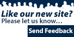Like our new site? Please let us know... Send Feedback
