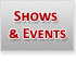 Shows & Events